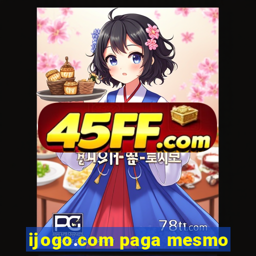 ijogo.com paga mesmo